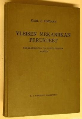  Mikä on Mekaniikan Perusteet: Vietnamin Insinööritieteen Aarre? 